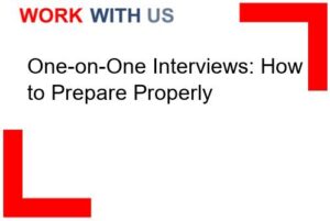 One-on-One Interviews: How to Prepare Properly